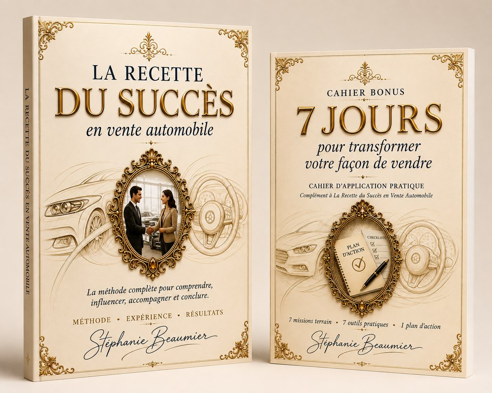 La Recette du Succès en Vente Automobile et le cahier d'application de 7 jours
